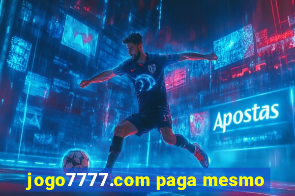 jogo7777.com paga mesmo